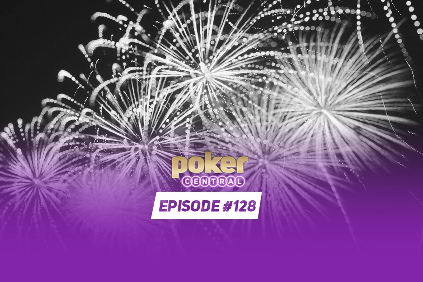 Ep. 128 – Negreanu’s Proposal and 2019 Predictions