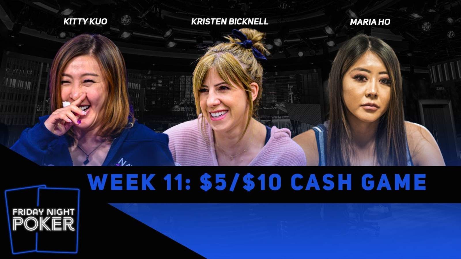 Rewatch Week 11 of Friday Night Poker on YouTube and Facebook