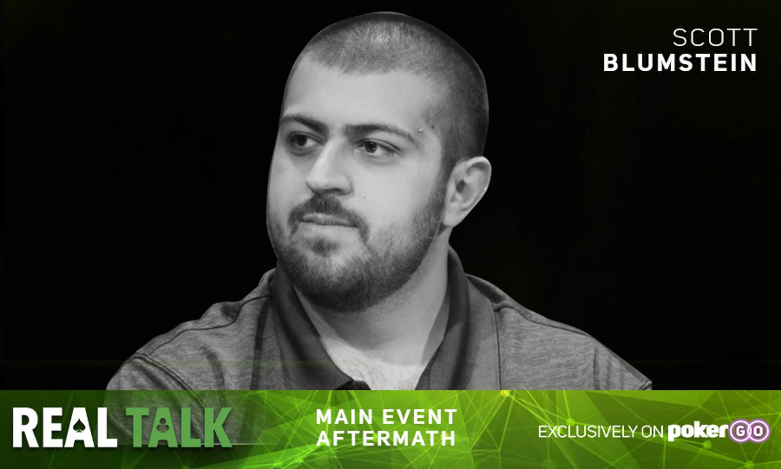 Real Talk – Scott Blumstein’s Life-Changing Win